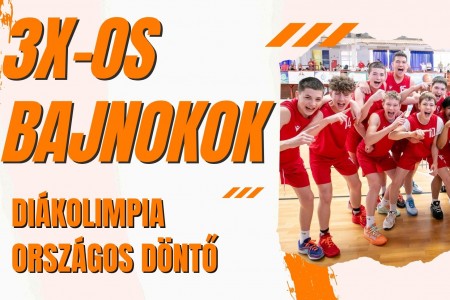 Diákolimpia országos döntő kosárlabda IV. korcsoport 1. hely